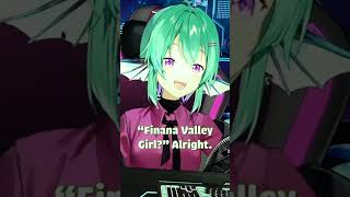 FinanaRyugu Has A Valley Girl Accent [upl. by Dranek]