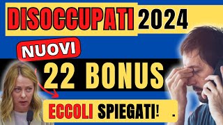 ECCO 22 NUOVI BONUS 👉 DISOCCUPATI INOCCUPATI 2024 cosa spetta ad un disoccupato TUTTI gli AIUTI ISEE [upl. by Giffard]