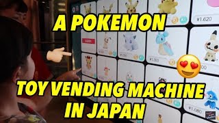 A POKEMON TOY VENDING MACHINE IN JAPAN [upl. by Nomannic]