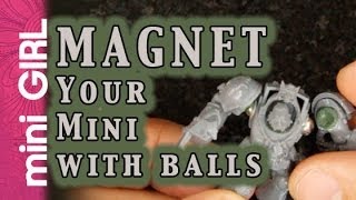 miniGIRL 38 How to Magnetize with Balls of Steel  Tutorial [upl. by Araccat]