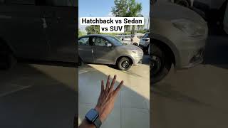 Hatchback vs Sedan vs SUV [upl. by Gaughan]