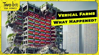 The EPIC Failure of Vertical Farms  What Happened [upl. by Coralyn]