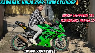 kawasaki Ninja 250R One of The Rarest Bike in Nepal😍  What Happend to Kawasaki amp Others [upl. by Mason]