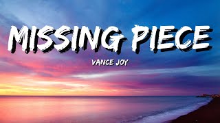 Vance Joy  Missing Piece Lyrics [upl. by Langan]