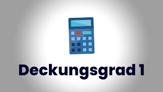 Was ist der Deckungsgrad 1  Kennzahl erklärt [upl. by Llacam]