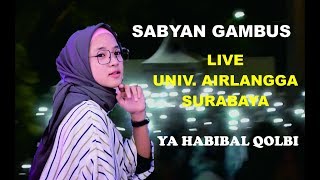 KEJADIAN HEBOH  SAAT KONSER SABYAN GAMBUS  LIVE UNAIR SURABAYA  YA HABIBAL QOLBI [upl. by Marget]