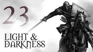 Light and Darkness  Heroes of Calradia Warband Mod  Part 23 [upl. by Okoy375]