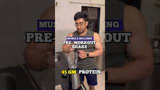 PREWORKOUT SHAKE✅ shake highprotein musclebuilding bodybuilding nutritionist shorts explore [upl. by Giardap320]