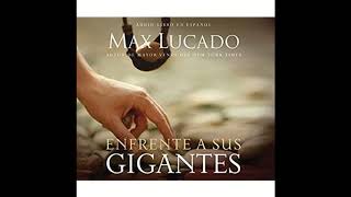 enfrentando a sus gigantes cap 1 ‐ Max lucado [upl. by Thacher]