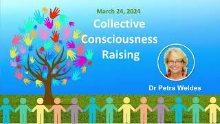 Collective Consciousness Raising [upl. by Becca]