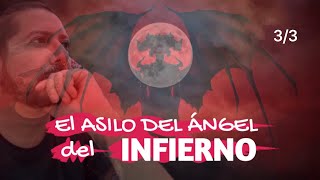 33 ©EL ÁNGEL DEL INFIERNO †ASILO DE MAYORES† No estamos solos algo nos está asustando [upl. by Wennerholn88]