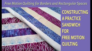 Making a Practice Sandwich for Free Motion Quilting [upl. by Derraj]