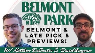 BELMONT STAKES AND LATE PICK 5 PREVIEW with guest David Aragona [upl. by Elehcar]