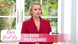 Esra Erolda 31 Ekim 2024  Tek Parça [upl. by Meredi]