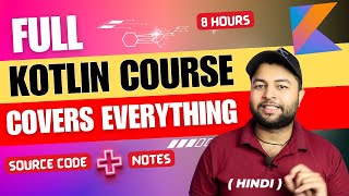 🔥Full Kotlin Course  Complete Kotlin Course in one video  Master Kotlin in one video [upl. by Jarlath]