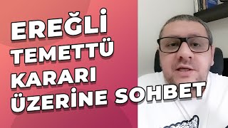 Ereğli Demir Çelik Temettü ve Bedelsiz Kararı Üzerine Sohbet  EREGL [upl. by Eicrad]