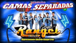 Camas Separadas  Grupo Rangel De Puebla [upl. by Adnawal]