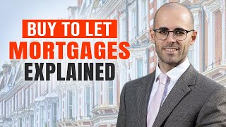 BuytoLet Mortgages EXPLAINED  UK Investment Property [upl. by Ziom]