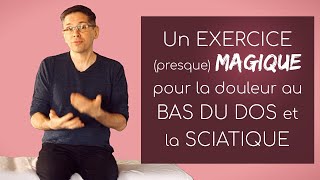 Un exercice presque magique pour la douleur au bas du dos et de type sciatique [upl. by Florencia]