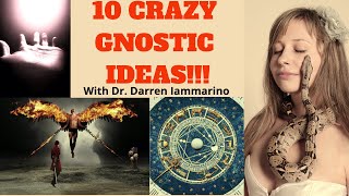 10 Crazy Gnostic Ideas [upl. by Hanfurd]