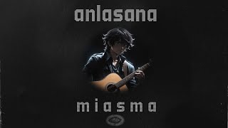 Miasma  Anlasana Cover  Haluk Levent [upl. by Anis]