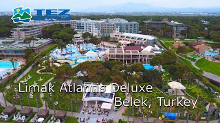 LIMAK ATLANTIS DELUXE HOTEL amp RESORT 5 Belek Turkey [upl. by Eerat239]