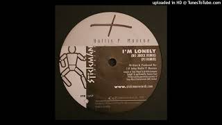 Hollis P Monroe  Im Lonely  M1 Jinxx Remix  Stickman Records 049R [upl. by O'Grady540]