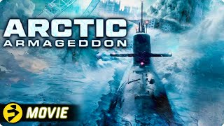 ARCTIC ARMAGEDDON  Action Disaster Thriller  Free Movie [upl. by Bandler]