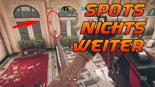 Rainbow Six Siege Tipps und Tricks Nur Spots nichts weiter WiM 37 [upl. by Hooker73]