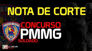 Concurso PMMG Soldado 2021  NOTA DE CORTE [upl. by Dallman]