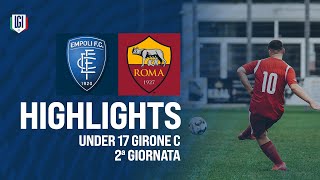 Highlights EmpoliRoma U17 AB 2ª giornata stagione 202425 [upl. by Tterej]