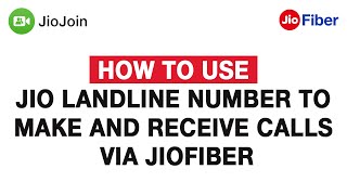 How to Use Jio Landline Number to Make and Receive Calls via JioFiber  Reliance Jio [upl. by Htes478]