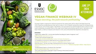 ESSEC Vegan Finance 4  Vegan investing the path towards profitability  ESSEC Webinar [upl. by Nayrb552]