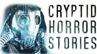 50 Strange amp Scary Cryptid Horror Stories [upl. by Arymas]