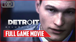 DETROIT BECOME HUMAN  Full Game Movie [upl. by Emmet]