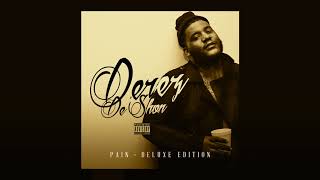 Derez DeShon  Hold Me Down [upl. by Savannah]