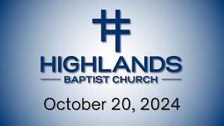 Highlands Worship Service October 20 2024 [upl. by Abisia760]