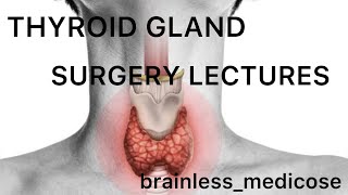 Thyroid Surgery Lecture 6 Simple Goiter Complete thyroid goiter surgery [upl. by Anayeek802]