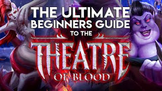 The Ultimate Beginners Guide to the Theatre of Blood 2020 [upl. by Phelan]