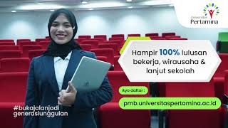 Ayo Gabung Universitas Pertamina [upl. by Annel]