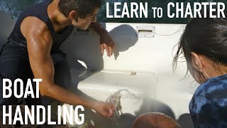 Learn to Bareboat Charter Boat Handling and Mooring [upl. by Glynias]