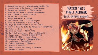 PLAYLIST OST ENDING ANIME FAIRY TAIL FULL ALBUM [upl. by Rodl]