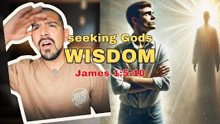 Seeking Gods Wisdom  James 1510 [upl. by Lednam145]