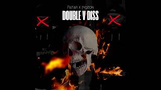 Patar x Pigeon  Double V Diss Ved amp Vince Diss Track [upl. by Sukul]