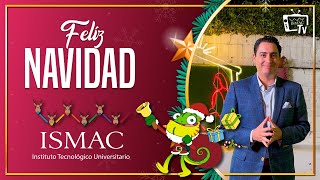 SALUDO NAVIDEÑO ISMAC 🎄🎅🏽 [upl. by Madea]