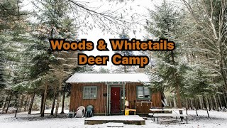 Woods amp Whitetails  Episode 5  Deer Camp hunting deercamp nature whitetaildeer minnesota [upl. by Tolmann]