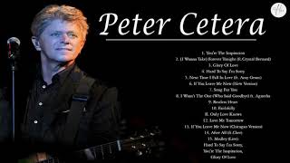 Peter Cetera Greatest Hits Full Playlist [upl. by Trenton]