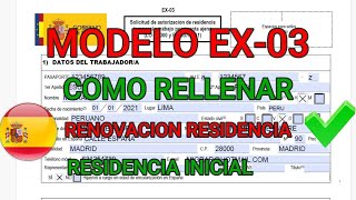 ✅Como rellenar el formulario EX03 Renovación residencia temporal por cuenta ajena Residenciainicial [upl. by Theresa411]