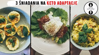 3 śniadania na KETO ADAPTACJĘ co jeść na adaptacji  Keto Łatwizna [upl. by Colyer]