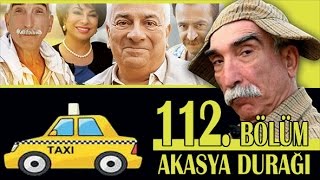 AKASYA DURAĞI 112 BÖLÜM [upl. by Benedicto656]